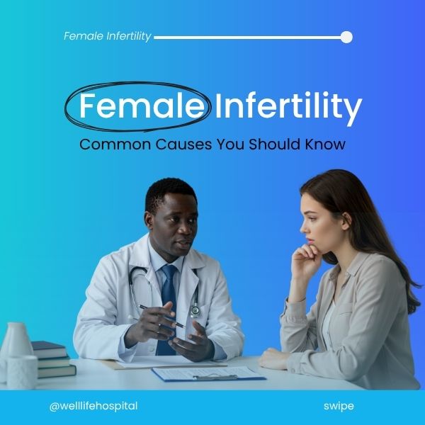 causes of infertility in female and male